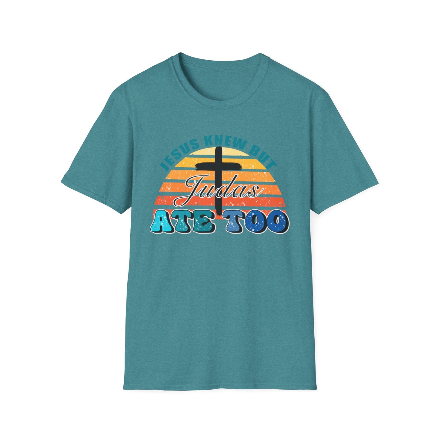 Jesus Knew But Judas Ate Too Tee – Grace at the Table Edition