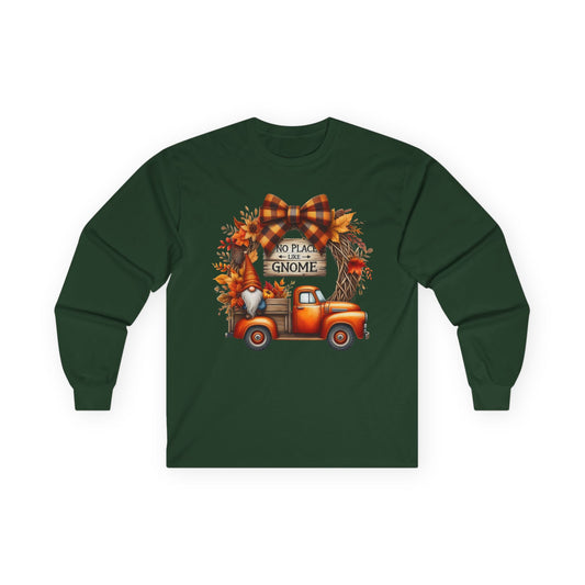 “No Place Like Gnome” Long Sleeve Tee – Autumn Pickup Edition