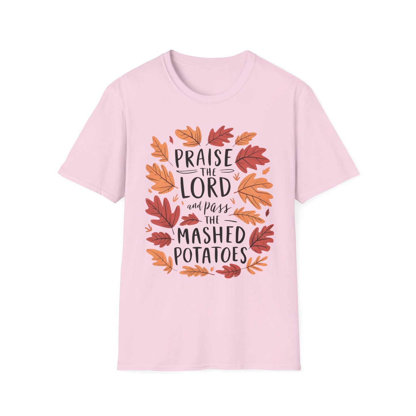 Praise the Lord and Pass the Mashed Potatoes – Faith & Feast Edition Short Sleeve Tee