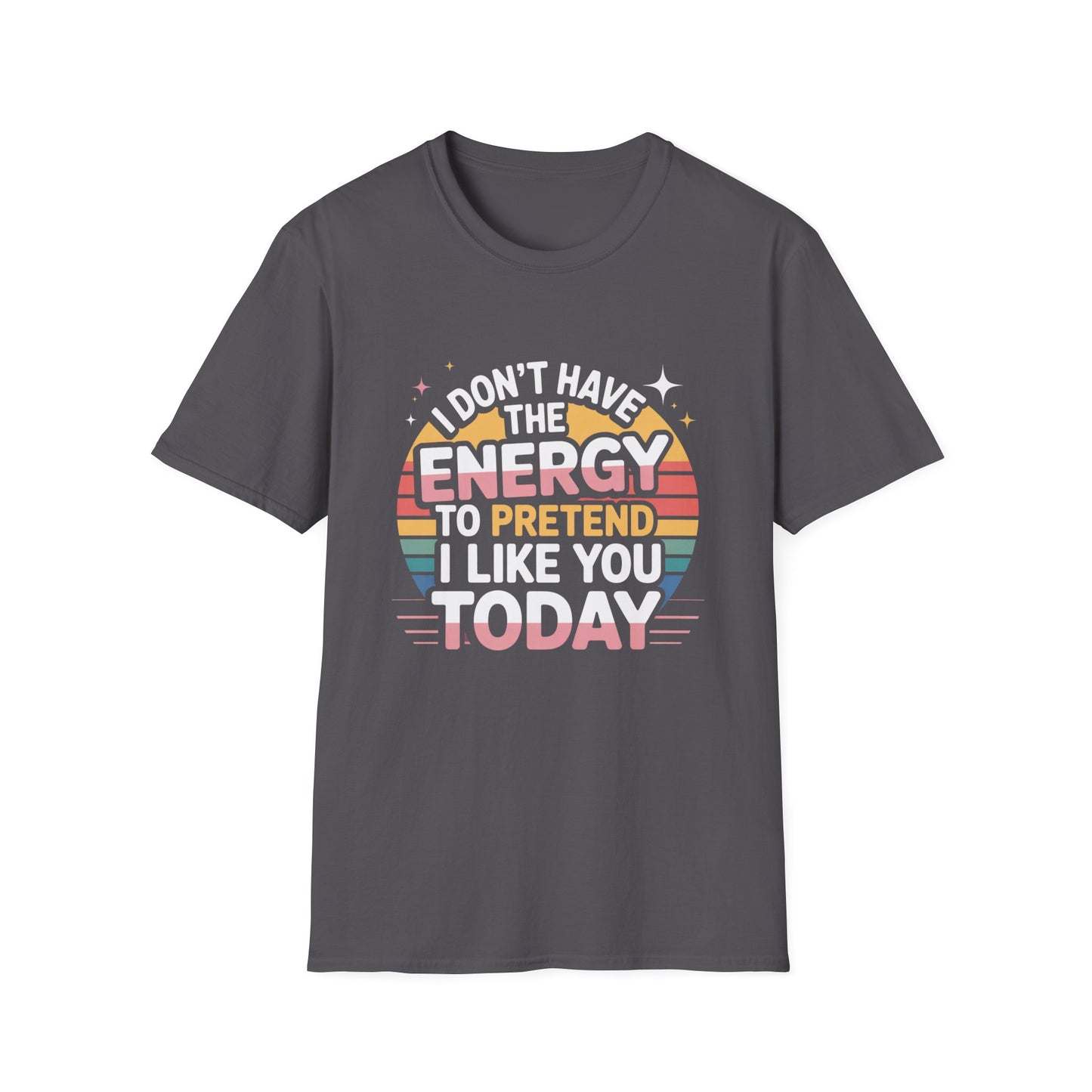 I Don’t Have the Energy Tee – Retro Sass for Real Ones