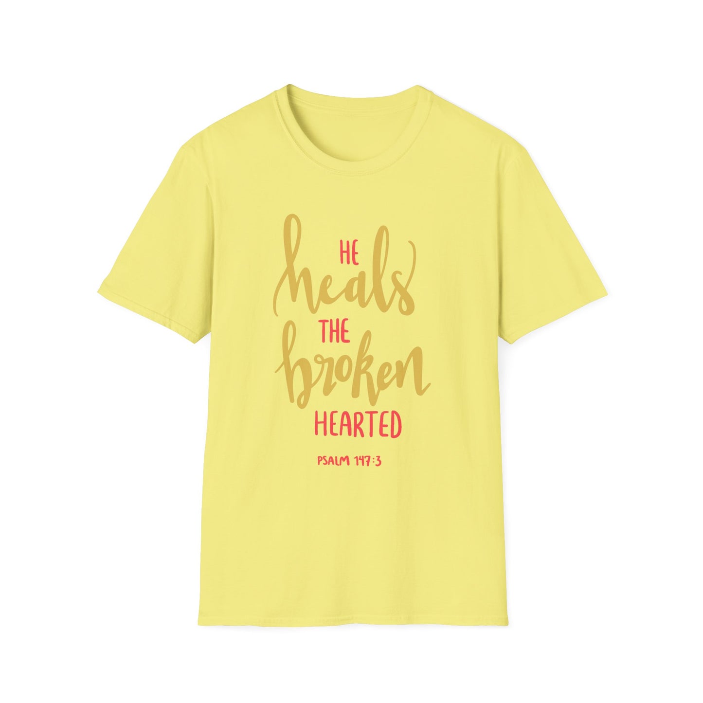 He Heals the Brokenhearted Tee – Psalm 147:3 Comfort Edition