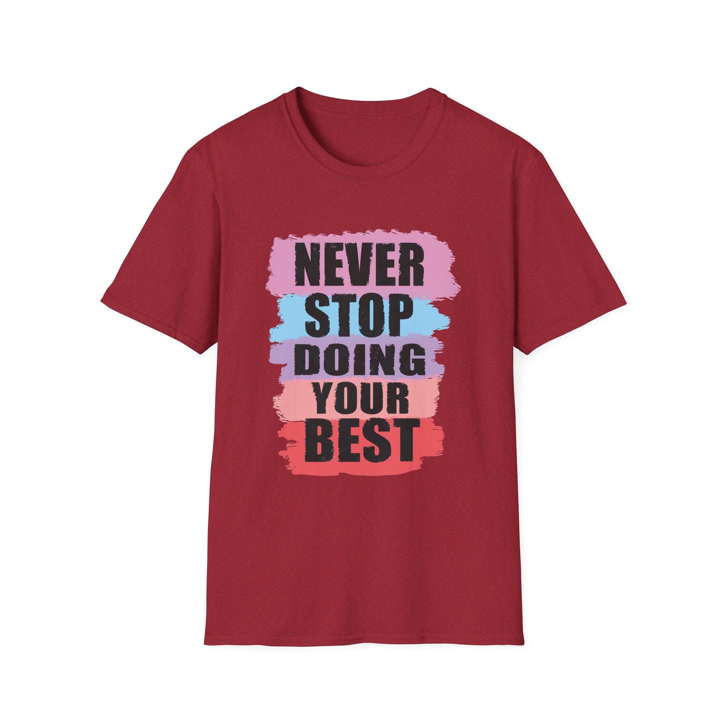 Never Stop Inspirational Graphic Tee