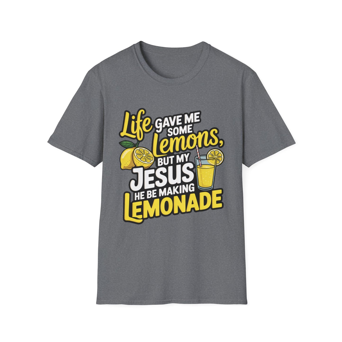 Life Gave Me Lemons, But My Jesus Made Lemonade – Faith-Fueled Graphic T-Shirt