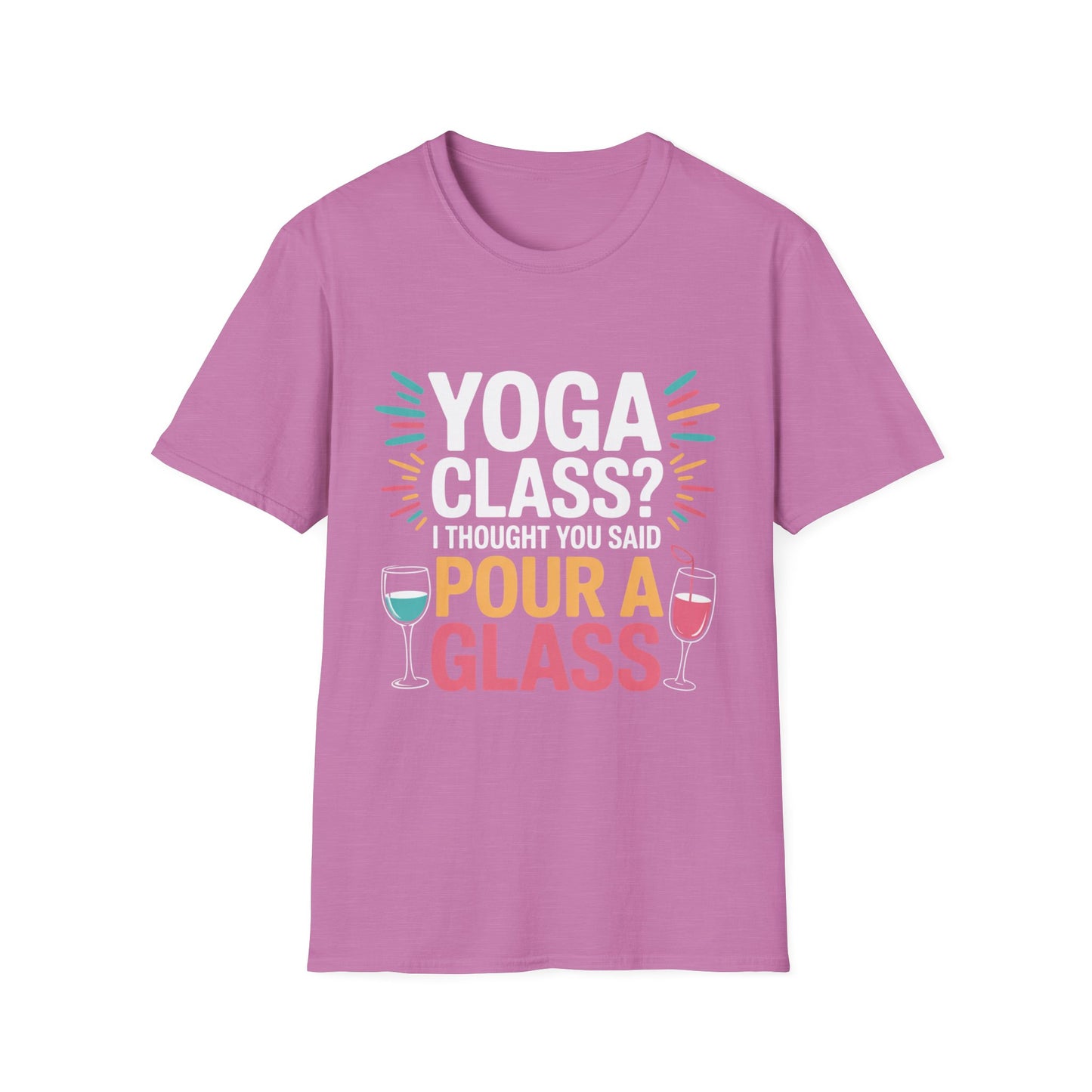 Pour a Glass Tee – Flexibility Optional, Fun Required