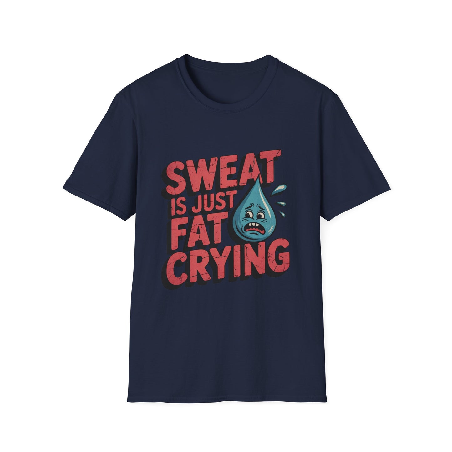 Fat Crying Tee – Train Hard, Laugh Harder