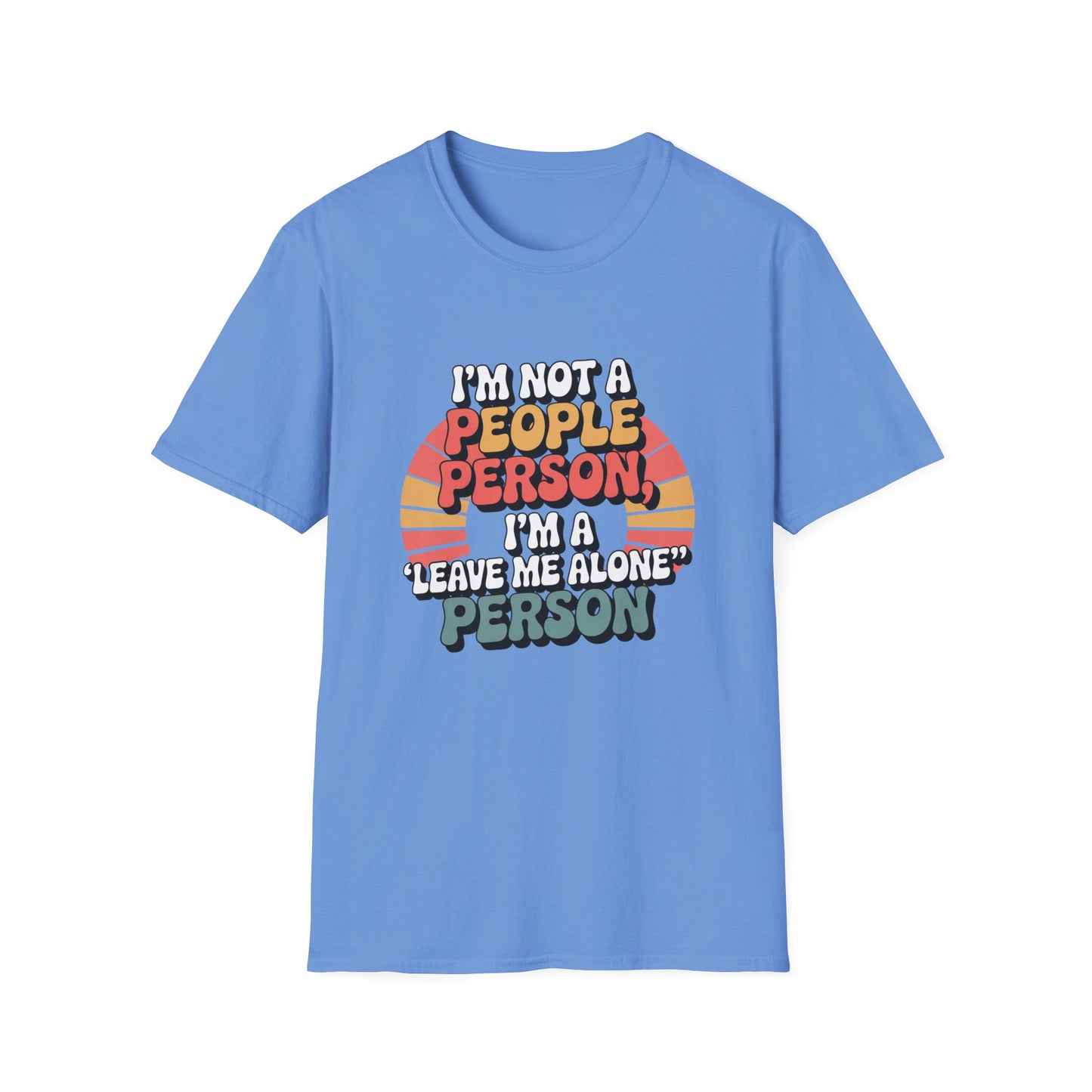 Leave Me Alone Tee – For the Socially Selective