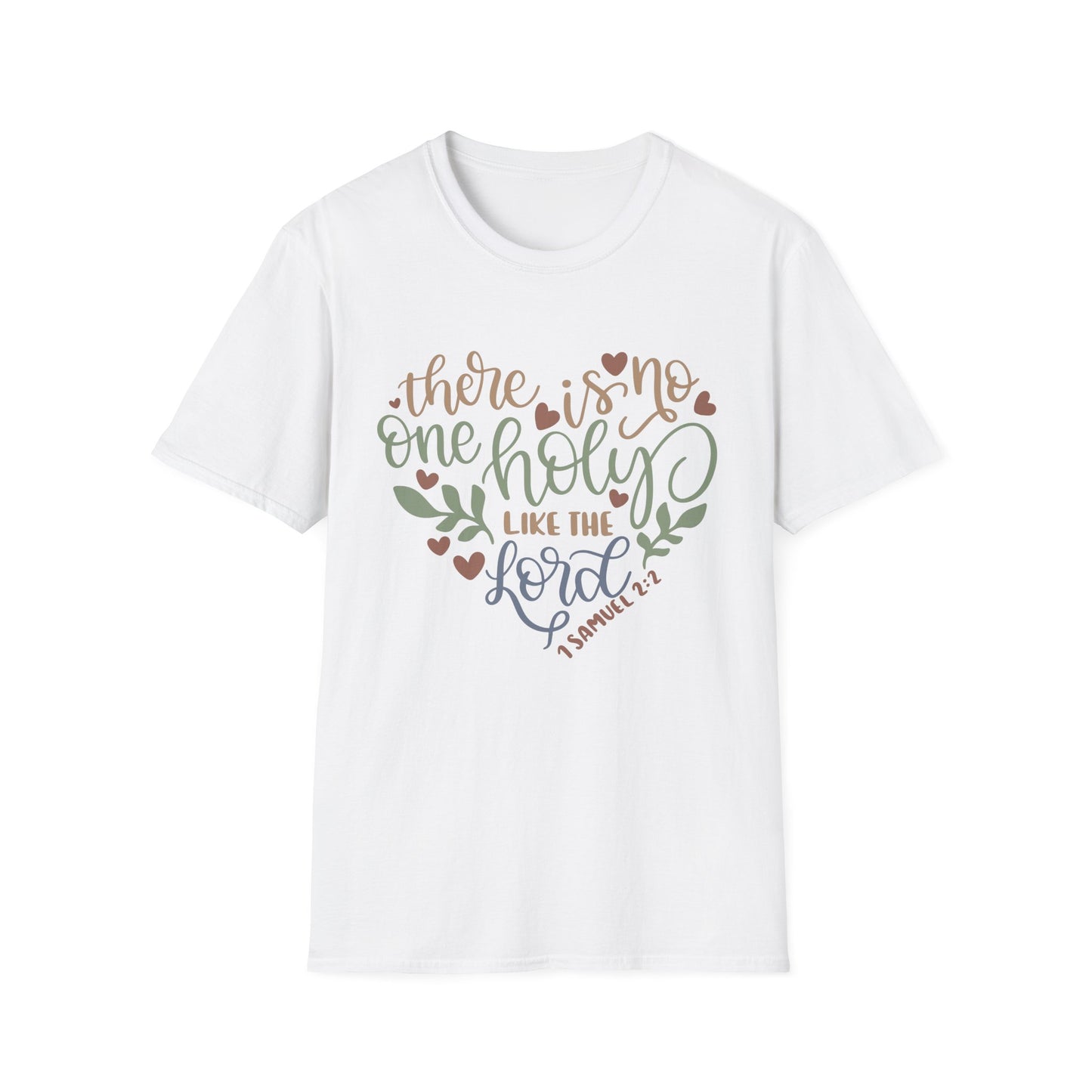 No One Holy Like the Lord Tee – 1 Samuel 2:2 HeartScript Edition