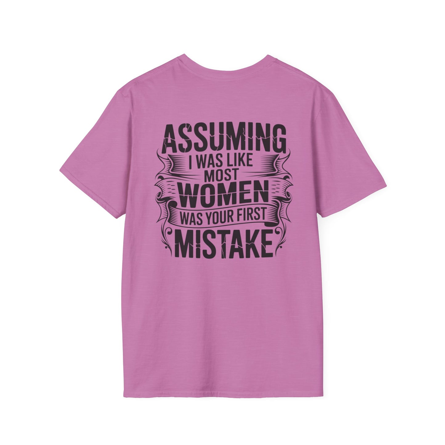 "Assuming I Was Like Most Women..." Women Strong Tee-BACK PRINT