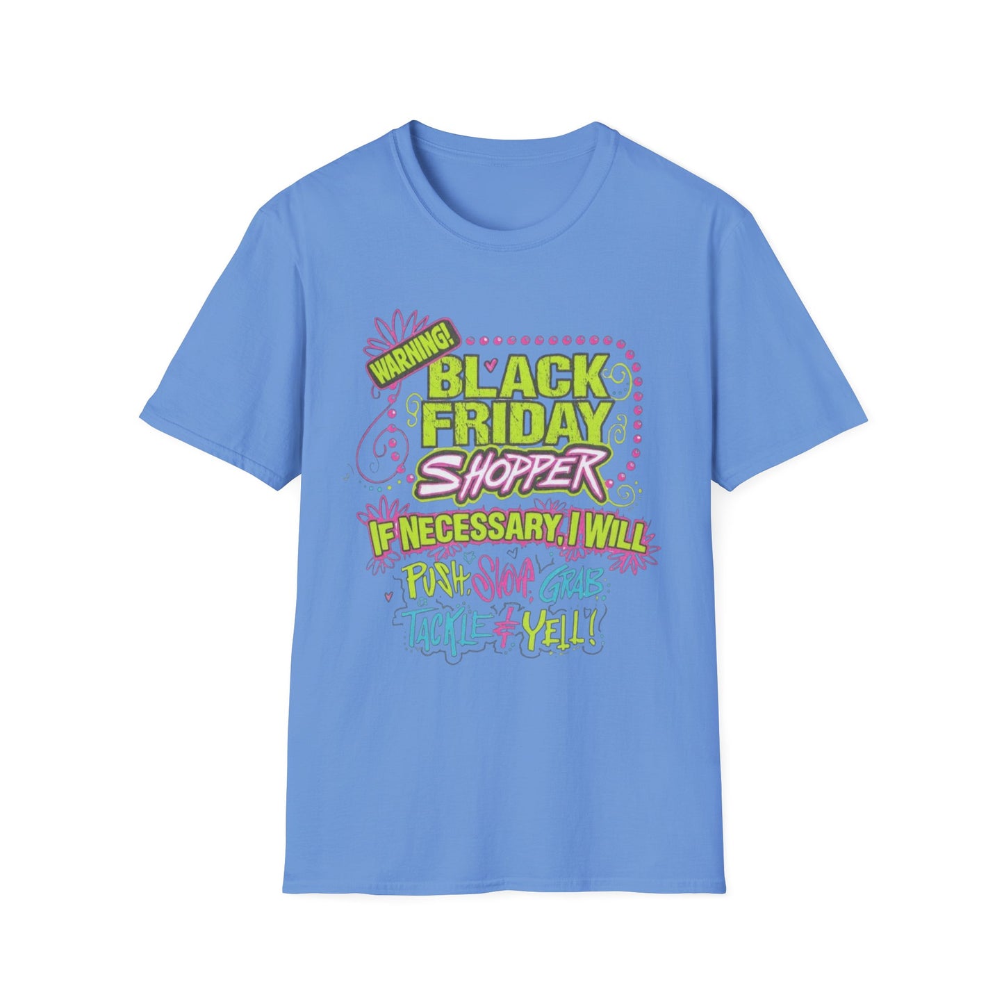 Warning: Black Friday Shopper Short Sleeve Tee