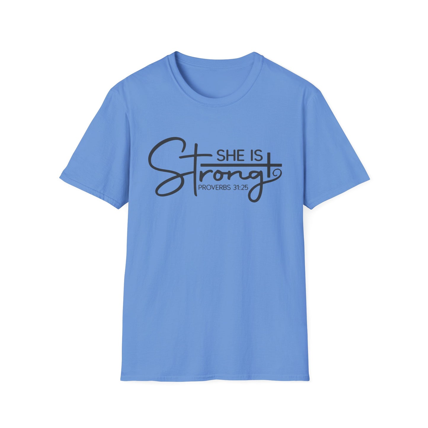 She Is Strong Tee – Proverbs 31:25 Empowerment Edition