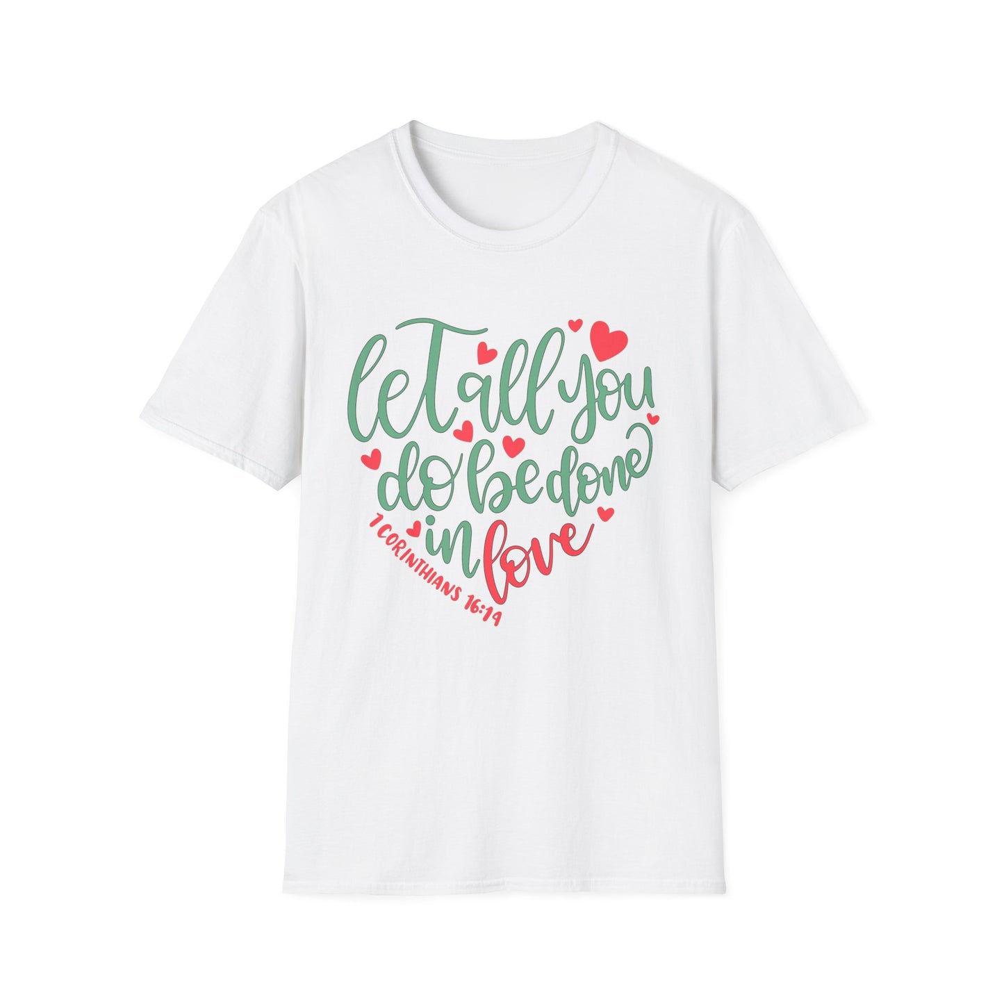 Done in Love Tee – 1 Corinthians 16:14 Heart Edition